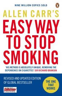 Carr, Allen Allen Carr's Easy Way to Stop Smoking: Be a Happy Non-smoker for the Rest of Your Life 