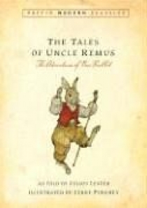 Lester, Julius Tales of Uncle Remus: Adventures of Brer Rabbit (PB) illustr. 