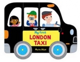 Billet M. Whizzy Wheels: London Taxi (board book) 
