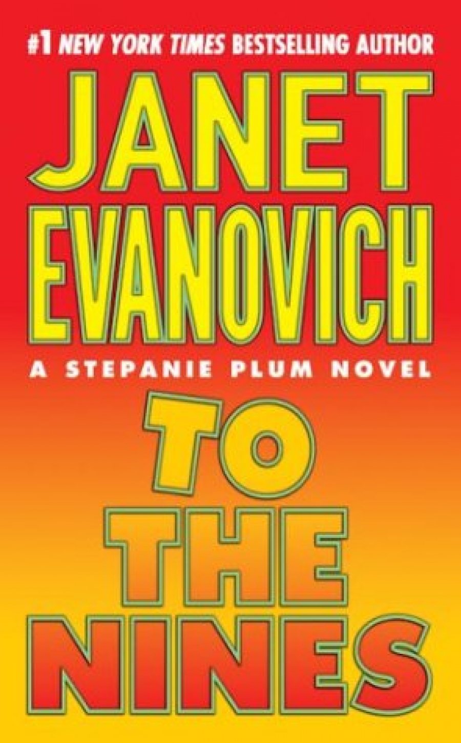 Janet, Evanovich To the Nines 
