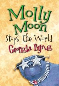 Georgia, Byng Molly Moon Stops the World 