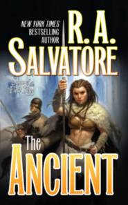 Salvatore, R.A. The Ancient (Saga of First King 1) 