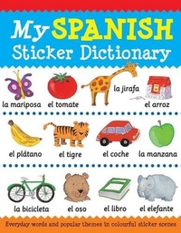 Bruzzone Catherine My Spanish Sticker Dictionary 
