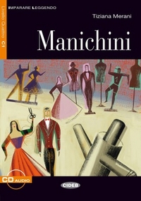 Tiziana Merani Imparare Leggendo C1: Manichini + D 