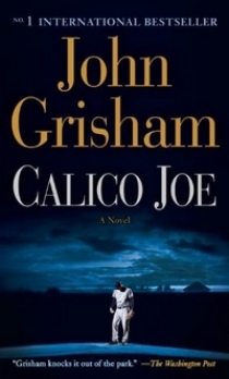 Grisham John Calico Joe 