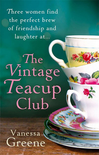 Greene, Vanessa Vintage Teacup Club *** 