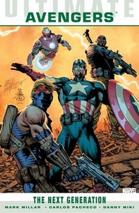 Mark, Millar Ultimate Comics Avengers: Next Generation 