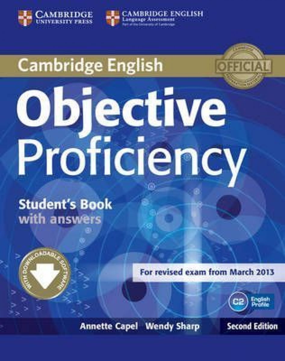 Annette Capel, Wendy Sharp Objective Proficiency (Second Edition) Student's Book with answers with Downloadable Software 