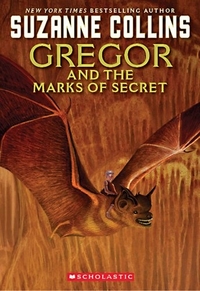 Suzanne, Collins Gregor and the Marks of Secret (Underland Chronicles) 