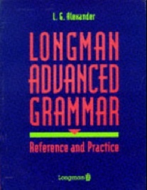 Louis A. Longman Advanced Grammar 