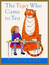 Judith, Kerr Tiger Who Came to Tea (PB) illustr.   +D 