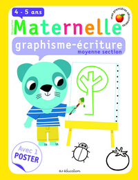Rousseau, Fabienne Maternelle, graphisme-ecriture, moyenne section : 4-5 Ans NEd 