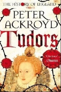 Ackroyd Peter Tudors 
