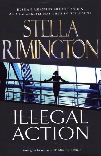 Stella, Rimington Illegal Action 