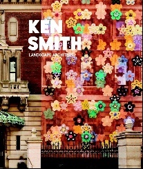 Smith Ken Ken Smith: Landscape Architect 