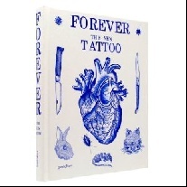 Forever: The New Tattoo 
