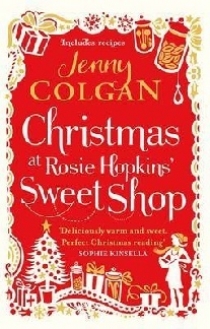 Colgan Jenny Christmas at Rosie Hopkins' Sweetshop 