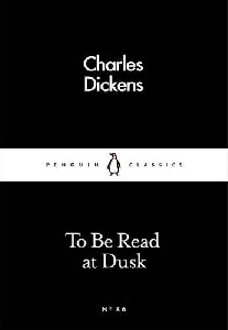 Charles, Dickens To Be Read at Dusk 