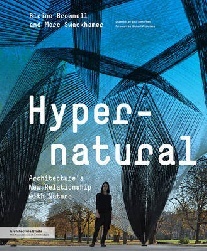 Budashevskaya Olga Hypernatural: Architecture's New Relationship with Nature 