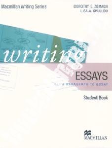 Zemach D. Macmillan Writing Series-Writing Essays Student's Book 