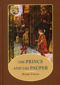 Twain M. The prince and the pauper /    