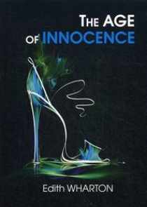 Wharton E. The Age of Innocence 