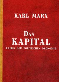 Marx K. Das Kapital, Kritik der politischen Okonomie 
