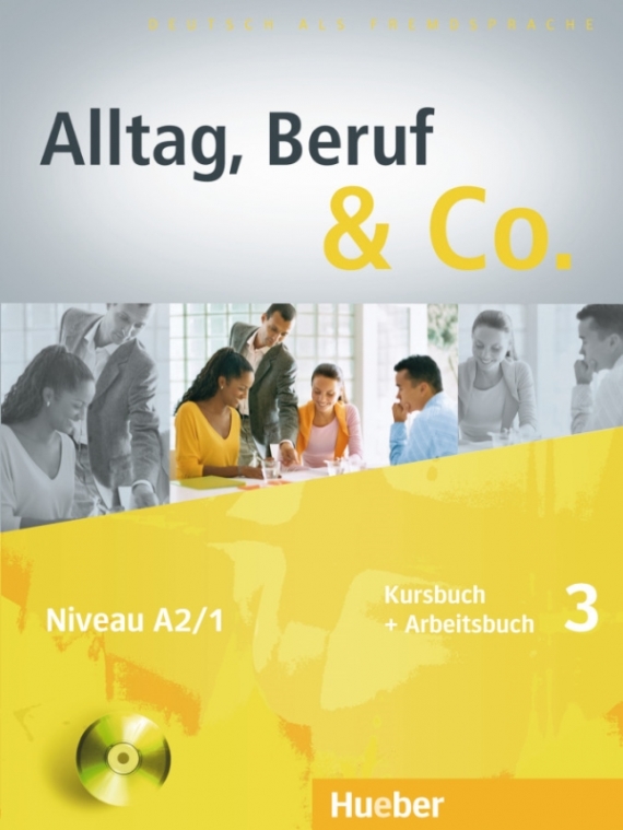 Norbert B. Alltag, Beruf & Co. 3. Kursbuch + Arbeitsbuch mit Audio-CD zum Arbeitsbuch 