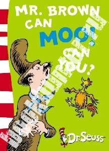 Seuss, Dr. Mr.brown can moo! can you? blue back book 