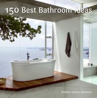 Vranckx, Bridget 150 best bathroom ideas 
