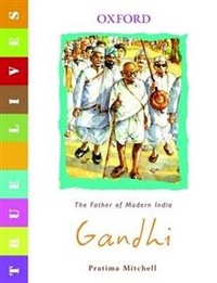 Mitchell, Pratima True Lives: Gandhi 