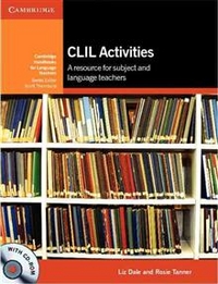 Rosie, Tanner CLIL Activities: A Resource for Subject and Language Teachers 