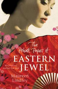 Maureen, Lindley The Private Papers of Eastern Jewel 