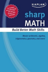 Kaplan Sharp Math: Building Better Math Skills 