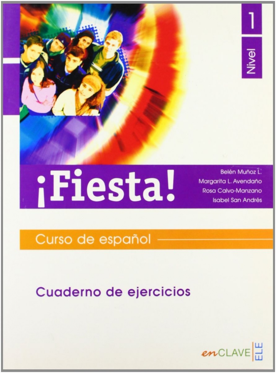 Munoz B.L., Avendano M.L. Fiesta! Nivel 1 - Cuaderno de ejercicios 