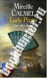 Mireille, Calmel Lady Pirate tome 1: Les Valets du Roi 