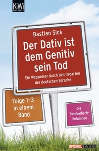 Bastian Sick Dativ ist dem Genitiv sein Tod, Der   1-3 Folgen 