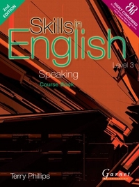 Terry, Phillips Skills in English: Speaking Level 3. Course Book 