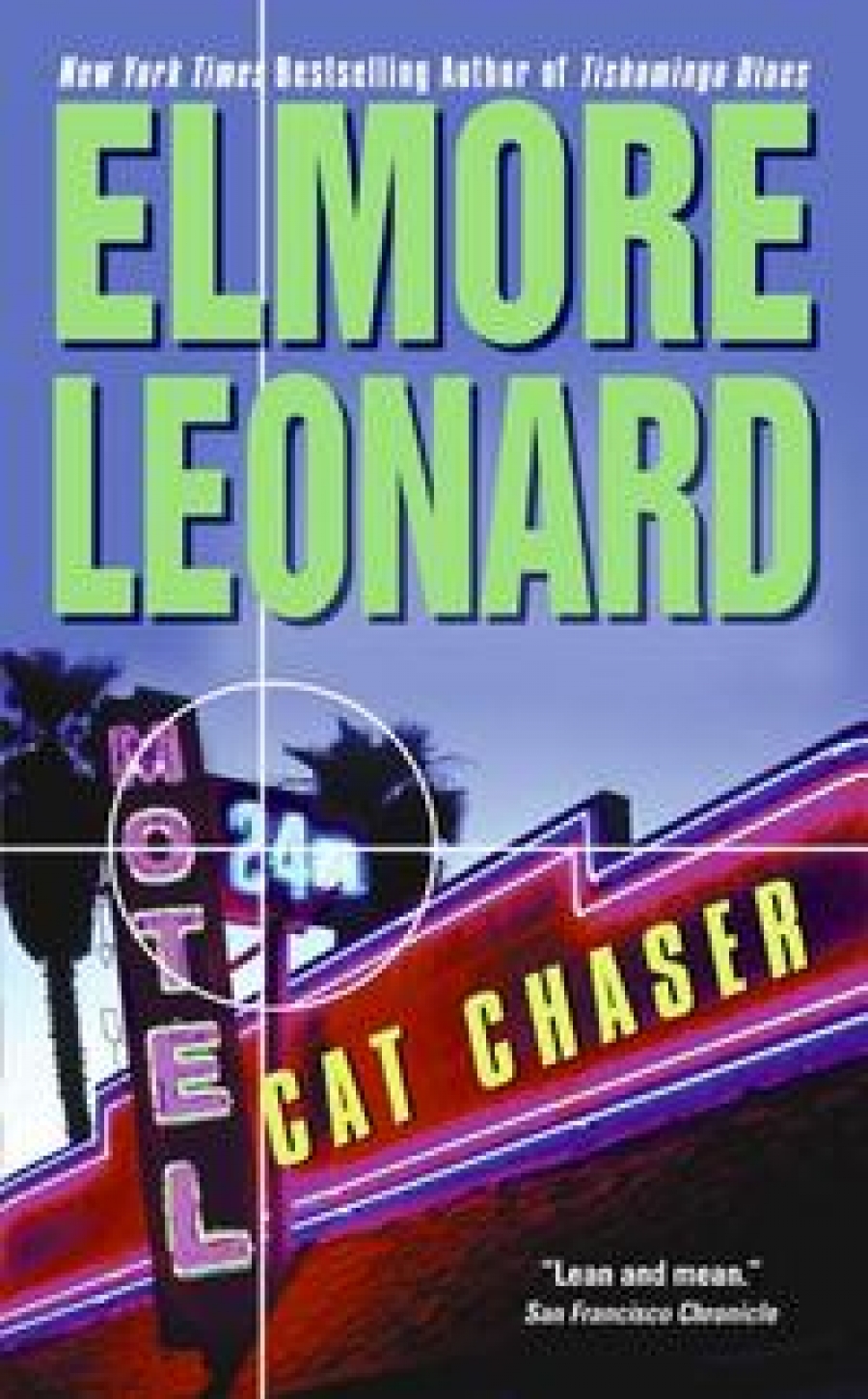 Leonard, Elmore Cat Chaser 