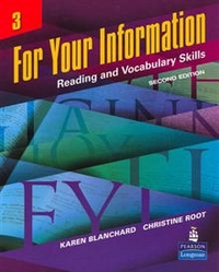 Blanchard K.L. For Your Information 3: Reading and Vocabulary Skills 