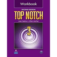 A., Saslow, J.; Ascher Top Notch 3. Workbook 