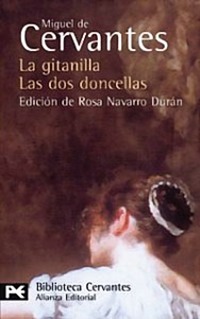 Cervantes La gitanilla / Las dos doncellas 