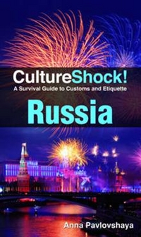 Anna Pavlovskaya Culture Shock! Russia 