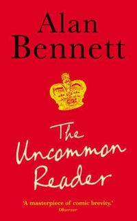 Bennett Alan The Uncommon Reader 