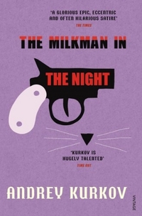 Kurkov, Andrey The Milkman in the Night 