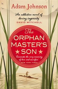 Johnson, Adam The Orphan Master's Son 
