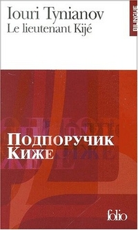 Iouri, Tynianov Lieutenant Kije (Edition bilingue, Francais-Russe) 