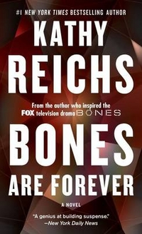Reichs Kathy Bones Are Forever 