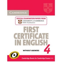 Cambridge ESOL Cambridge First Certificate in English 4 for updated exam Student's Book without answers 