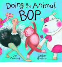 Lindsey, Ormerod, Jan; Gardiner Doing the Animal Bop 